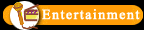 Entertainment